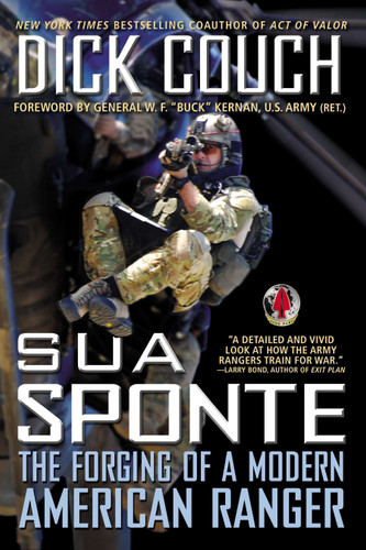 Sua Sponte: The Forging of a Modern American Ranger book cover by Dick Couch