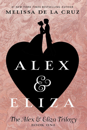 Alex & Eliza (The Alex & Eliza Trilogy) Cover
