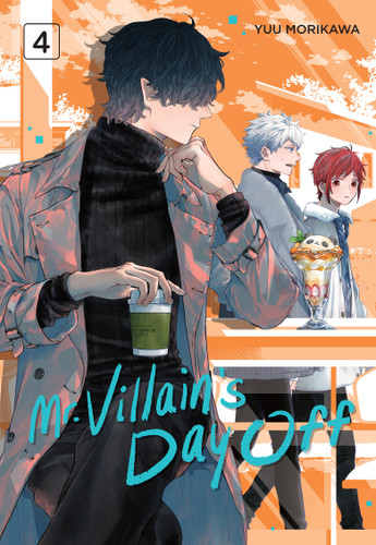 Mr. Villain's Day Off 04 (Mr. Villain's Day Off) book cover by Yuu Morikawa