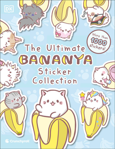 Bananya Ultimate Sticker Collection (Ultimate Sticker Collection) book cover by DK