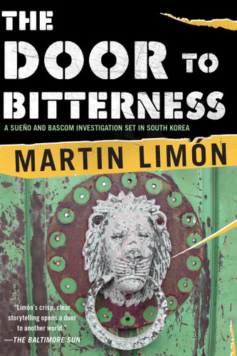 The Door to Bitterness (A Sergeants Sueño and Bascom Novel) book cover by Martin Limon
