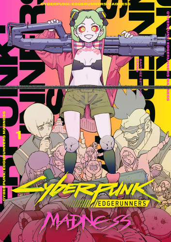 Cyberpunk: Edgerunners MADNESS Volume 1 (Cyberpunk: Edgerunners) book cover by Bartosz Sztybor