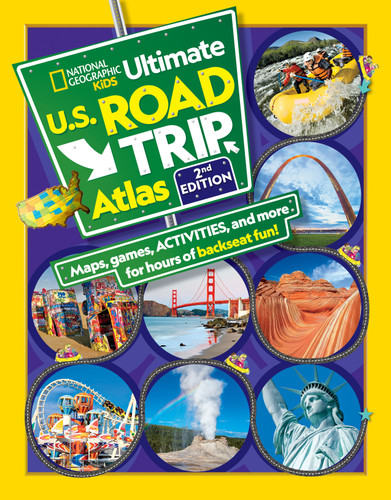 National Geographic Kids Ultimate U.S. Road Trip Atlas, 2nd Edition (NGK Atlases) book cover by Crispin Boyer