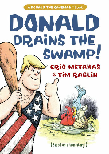 Donald Drains the Swamp book cover by Eric Metaxas