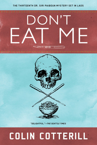 Don't Eat Me (A Dr. Siri Paiboun Mystery) book cover by Colin Cotterill