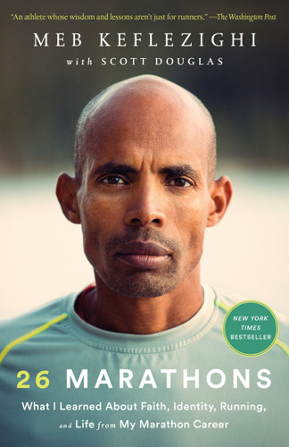 26 Marathons: What I Learned About Faith, Identity, Running, and Life from My Marathon Career book cover by Meb Keflezighi, Scott Douglas