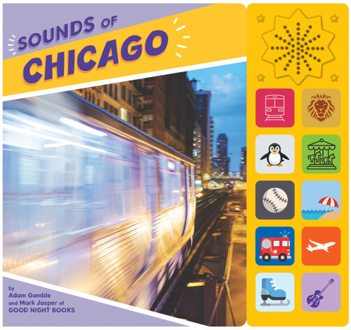 Sounds of Chicago (Good Night Our World) book cover by Adam Gamble, Mark Jasper
