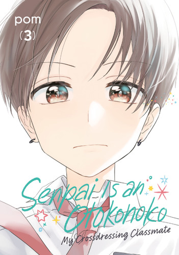 Senpai is an Otokonoko: My Crossdressing Classmate 3 (Senpai is an Otokonoko: My Crossdressing Classmate) book cover by Pom