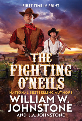 The Fighting O'Neils (The Fighting O'Neils) book cover by William W. Johnstone, J.A. Johnstone