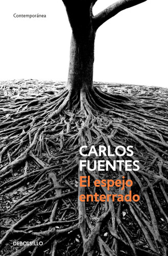 El espejo enterrado / The Buried Mirror book cover by Carlos Fuentes