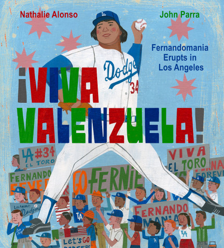 ¡Viva Valenzuela!: Fernandomania Erupts in Los Angeles [9781662680274]