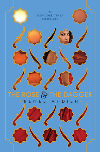 The Rose & the Dagger (The Wrath and the Dawn) book cover by Renée Ahdieh