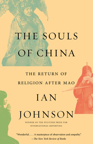 The Souls of China: The Return of Religion After Mao book cover by Ian Johnson