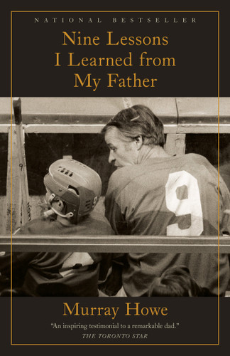 Nine Lessons I Learned from My Father book cover by Murray Howe