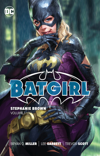 Batgirl: Stephanie Brown Vol. 1 (New Edition) (Batgirl) book cover by Bryan Q. Miller