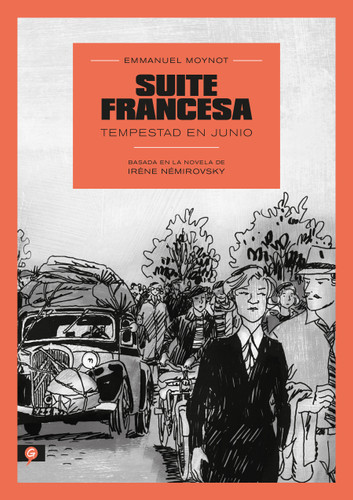 Suite Francesa (novela gráfica) / Suite Française: Storm In June: a Graphic Novel book cover by Emmanuel Moynot