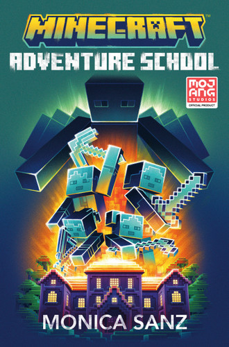 Minecraft: Adventure School (Minecraft) book cover by Monica Sanz