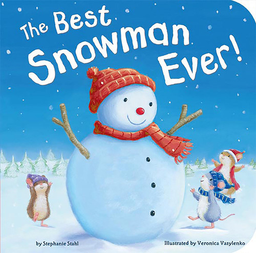 The Best Snowman Ever book cover by Stephanie Stahl