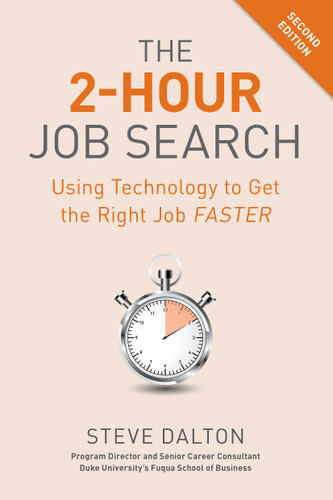 The 2-Hour Job Search, Second Edition: Using Technology to Get the Right Job Faster book cover by Steve Dalton
