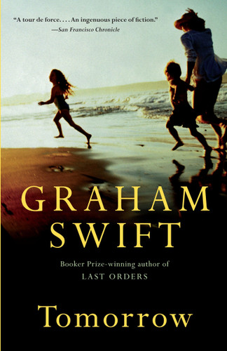 Tomorrow (Vintage International) book cover by Graham Swift
