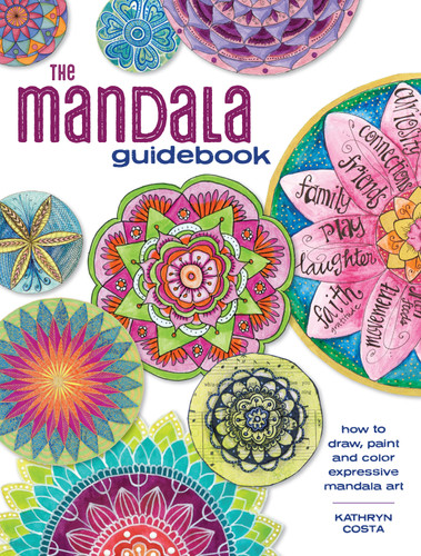 The Mandala Guidebook: How to Draw, Paint and Color Expressive Mandala Art book cover by Kathryn Costa
