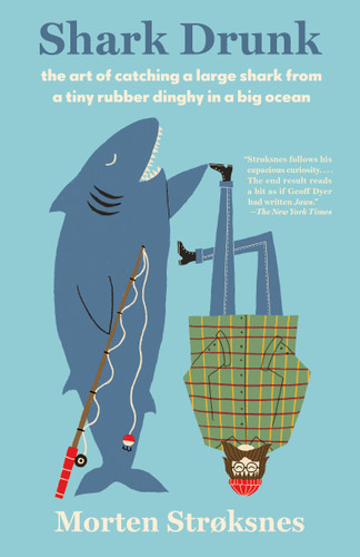 Shark Drunk (Vintage Departures) book cover by Morten Stroksnes