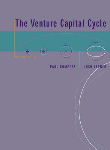 The Venture Capital Cycle, second edition book cover by Paul Gompers, Josh Lerner