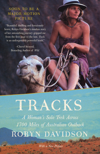 Tracks: A Woman's Solo Trek Across 1700 Miles of Australian Outback (Vintage Departures) book cover by Robyn Davidson