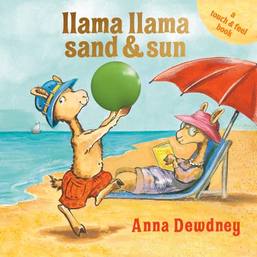 Llama Llama Sand and Sun: A Touch & Feel Book (Llama Llama) book cover by Anna Dewdney