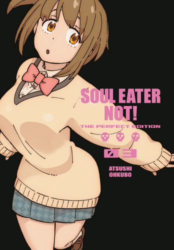 Soul Eater NOT!: The Perfect Edition 03 (Soul Eater NOT!: The Perfect Edition) book cover by Atsushi Ohkubo