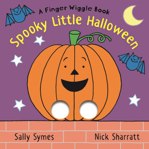 Spooky Little Halloween: A Finger Wiggle Book: (An Interactive Holiday Board Book with Finger Holes - For Babies, Toddlers, and Preschoolers) (Finger Wiggle Books) book cover by Sally Symes