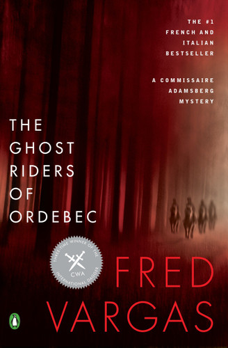 The Ghost Riders of Ordebec (A Commissaire Adamsberg Mystery) book cover by Fred Vargas
