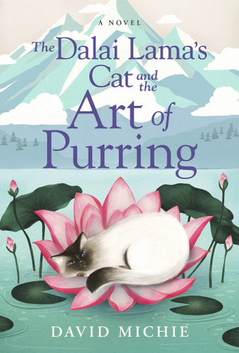 The Dalai Lama's Cat and the Art of Purring (The Dalai Lama's Cat) book cover by David Michie