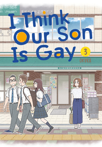 I Think Our Son Is Gay 03 (I Think Our Son is Gay) book cover by Okura
