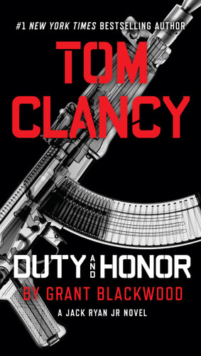 Tom Clancy Duty and Honor (A Jack Ryan Jr. Novel) book cover by Grant Blackwood