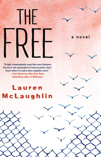 The Free book cover by Lauren McLaughlin