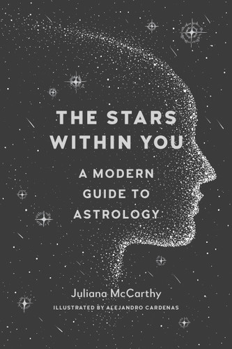 The Stars Within You: A Modern Guide to Astrology book cover by Juliana McCarthy