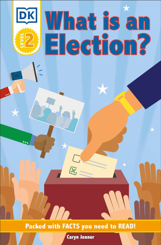 DK Reader Level 2: What Is an Election? (DK Readers Level 2) book cover by Caryn Jenner