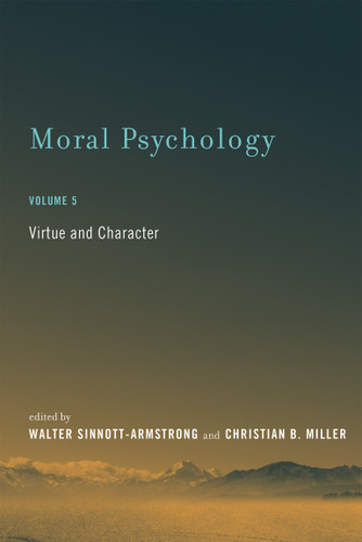 Moral Psychology, Volume 5: Virtue and Character book cover by 