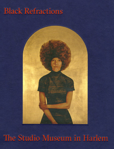 Black Refractions: Highlights from The Studio Museum in Harlem book cover by Connie H. Choi, Thelma Golden, Kellie Jones