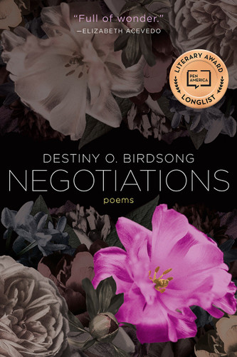 Negotiations: Poems book cover by Destiny O. Birdsong