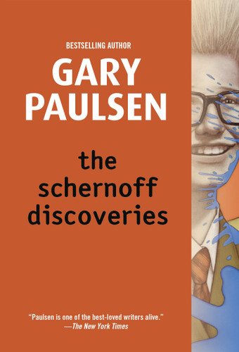 The Schernoff Discoveries book cover by Gary Paulsen
