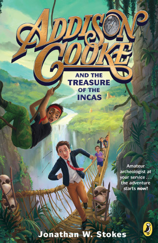 Addison Cooke and the Treasure of the Incas (Addison Cooke) book cover by Jonathan W. Stokes