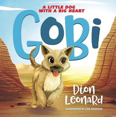 Gobi: A Little Dog with a Big Heart (Picture Book) Cover