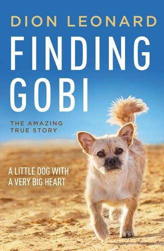 Finding Gobi: A Little Dog with a Very Big Heart Cover