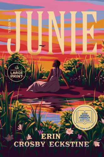 Junie: A GMA Book Club Pick: A Novel book cover by Erin Crosby Eckstine