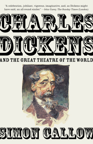 Charles Dickens and the Great Theatre of the World book cover by Simon Callow