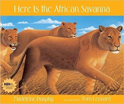 Here Is the African Savanna ( Web of Life ) Cover Here Is the African Savanna ( Web of Life ) Cover