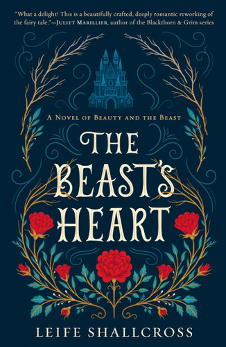 The Beast's Heart: A Novel of Beauty and the Beast book cover by Leife Shallcross