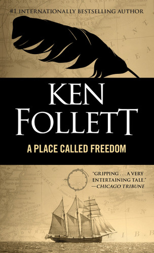 A Place Called Freedom book cover by Ken Follett